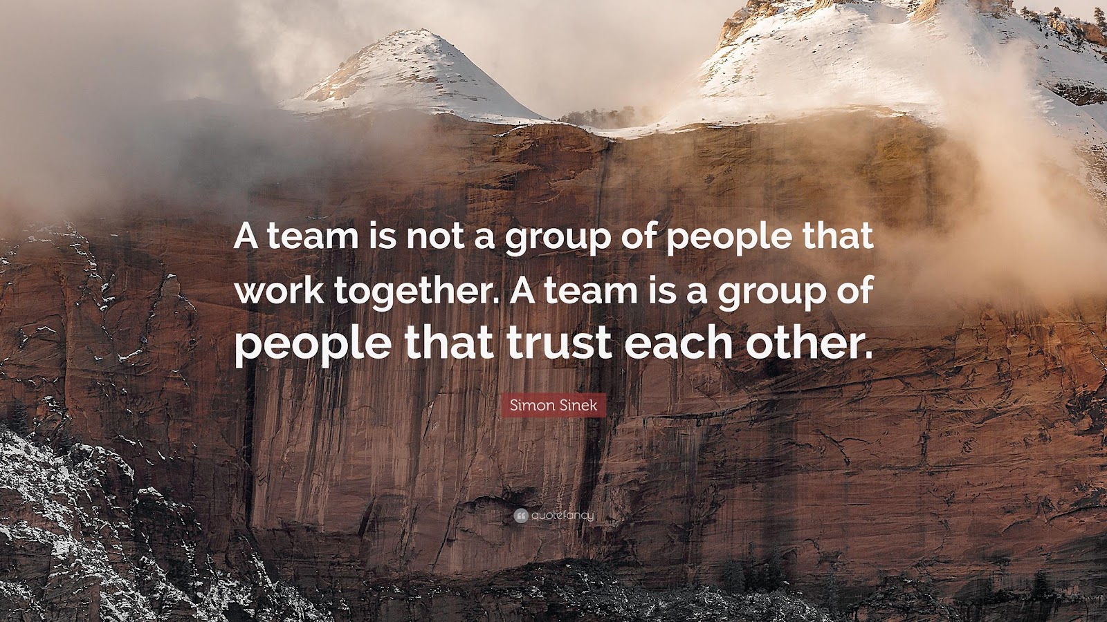 Simon Sinek Quote: “A team is not a group of people that work together. A team